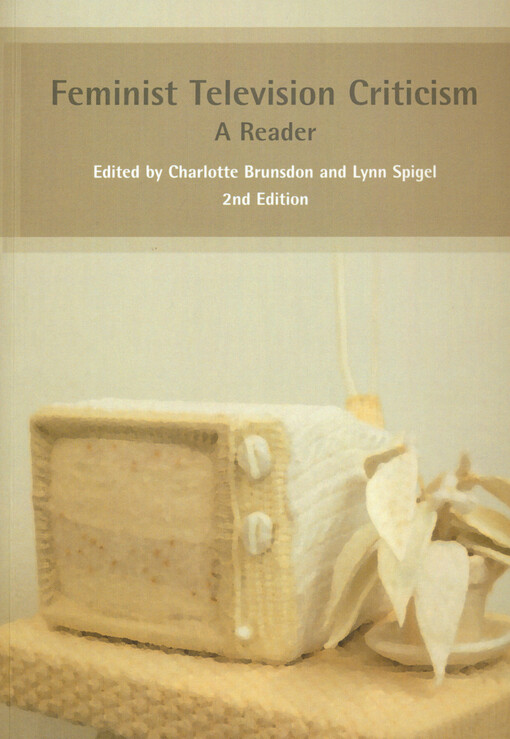 Feminist television criticism : a reader