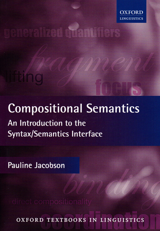 Compositional semantics : an introduction to the syntax/semantics interface