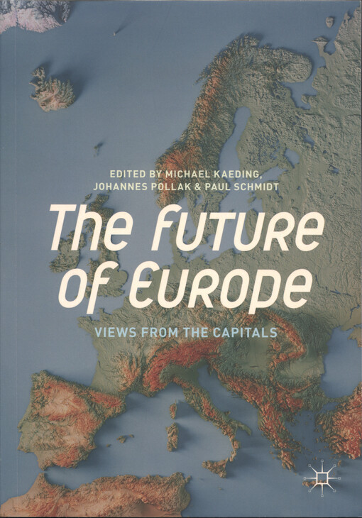 The future of Europe : views from the capitals