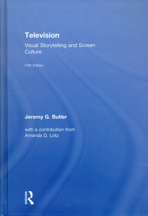 Television : visual storytelling and screen culture
