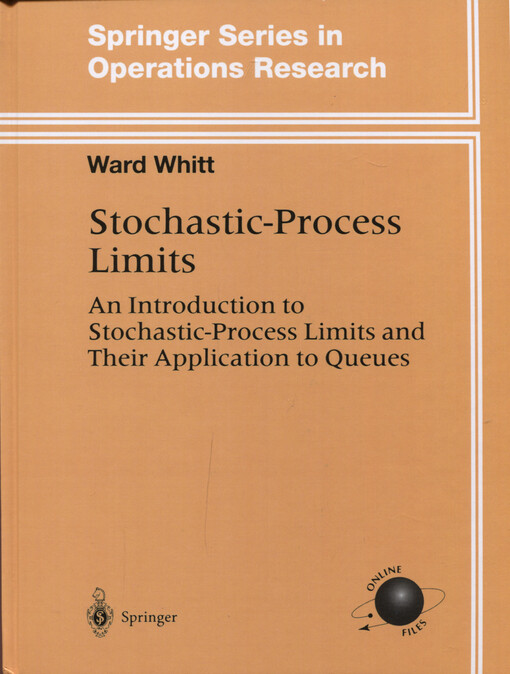 Stochastic-process limits :an introduction to stochastic-process limits and their application to queues