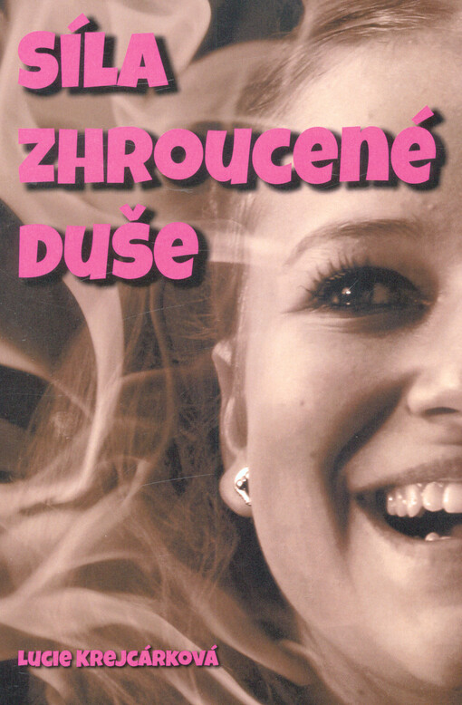 Síla zhroucené duše