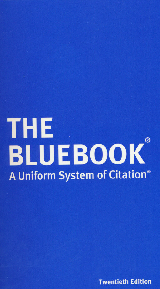 The bluebook : a uniform system of citation