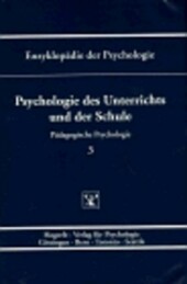 Enzyklopädie der Psychologie, Bd.3, Psychologie des Unterrichts und der Schule