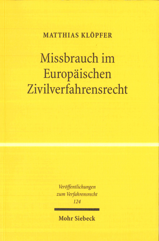 Missbrauch im Europäischen Zivilverfahrensrecht