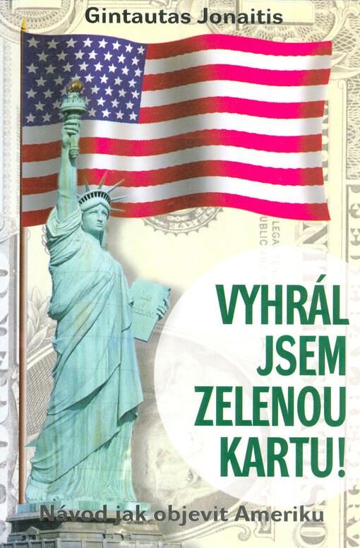 Vyhrál jsem zelenou kartu!