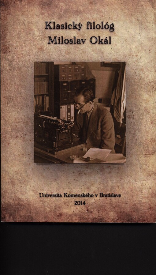 Klasický filológ Miloslav Okál