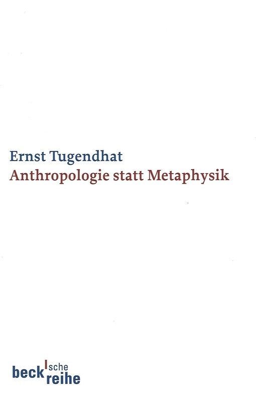 Anthropologie statt Metaphysik