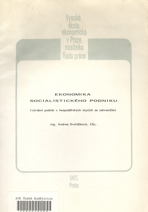 Ekonomika socialistického podniku :(výrobní podnik v hospodářských stycích se zahraničím)