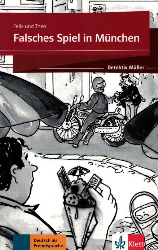 Detektiv Müller. Falsches Spiel in München