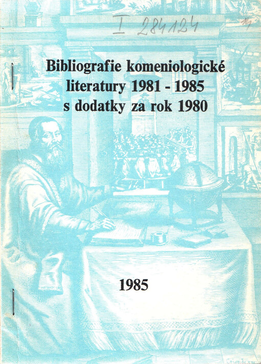 Bibliografie komeniologické literatury 1981-1985 s dodatky za rok 1980