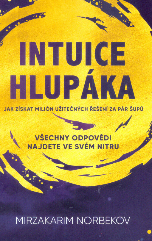 Intuice hlupáka