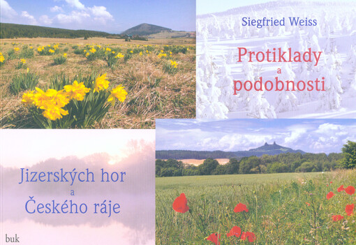 Protiklady a podobnosti Jizerských hor a Českého ráje