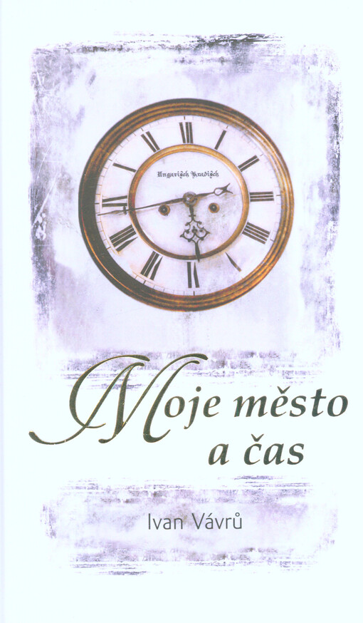 Moje město a čas