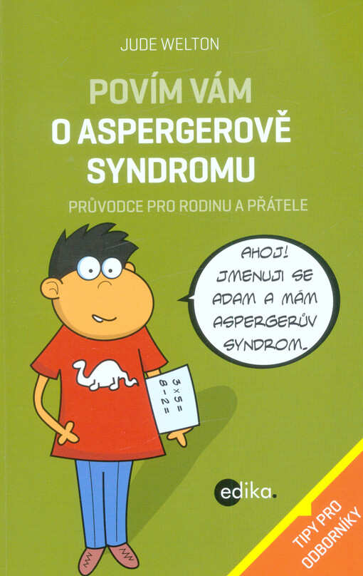 Povím vám o Aspergerově syndromu : průvodce pro rodinu a přátele