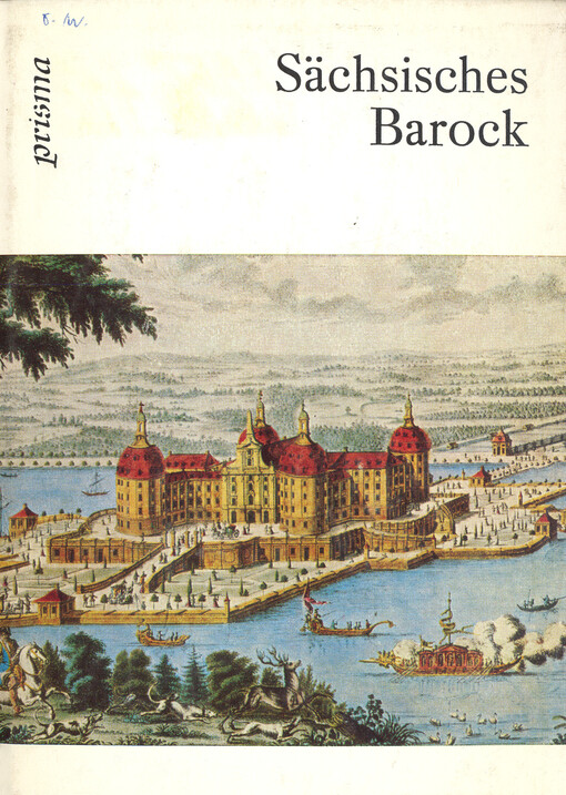 Sächsisches Barock : aus der Zeit von Matthes Daniel Pöppelmann