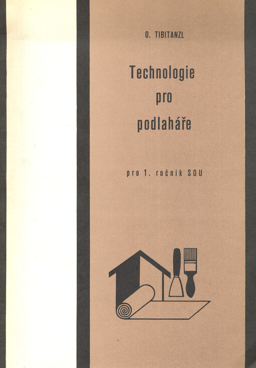 Technologie pro podlaháře pro 1. ročník středních odborných učilišť