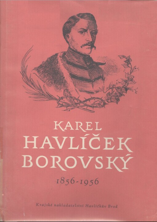 Karel Havlíček Borovský :1856-1956 : [sborník