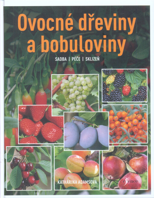 Ovocné dřeviny a bobuloviny