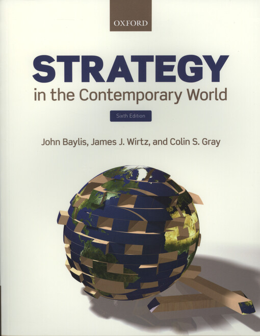 Strategy in the contemporary world : an introduction to strategic studies