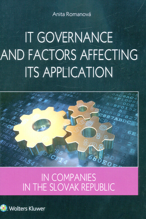 IT governance and factors affecting its application : in companies in the Slovak Republic