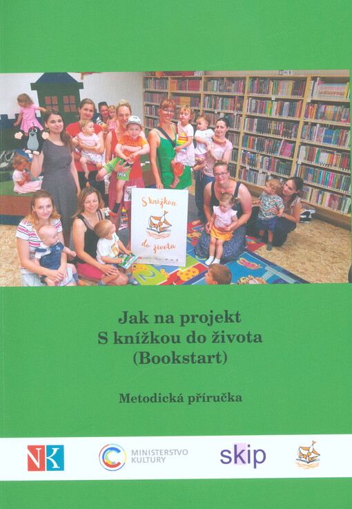 Jak na projekt S knížkou do života (Bookstart) : metodická příručka