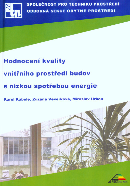 Hodnocení kvality vnitřního prostředí budov s nízkou spotřebou energie