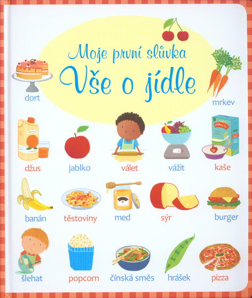 Moje první slůvka - Vše o jídle