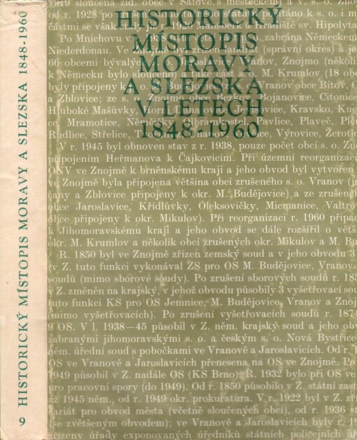 Historický místopis Moravy a Slezska v letech 1848-1960. Svazek IX, Okresy: Znojmo, Moravský Krumlov, Hustopeče, Mikulov