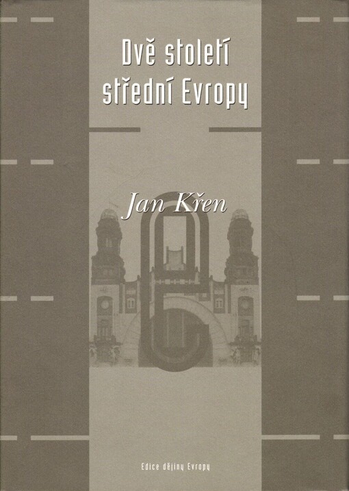 Dvě století střední Evropy