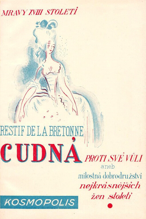 Ctnostná proti své vůli, aneb, Milostná dobrodružství nejkrásnějších žen století