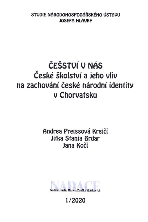 Češství v nás : české školství a jeho vliv na zachování české národní identity v Chorvatsku