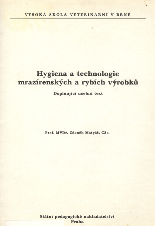 Hygiena a technologie mrazírenských a rybích výrobků :doplňující učební text