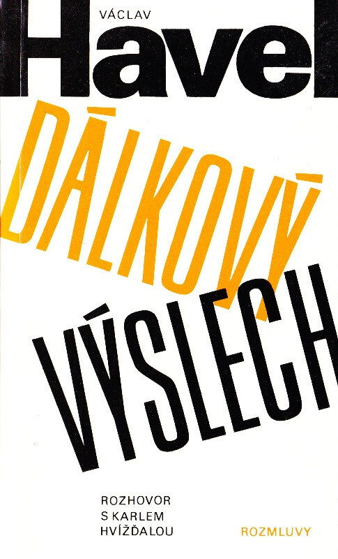 Dálkový výslech : rozhovor s Karlem Hvížďalou