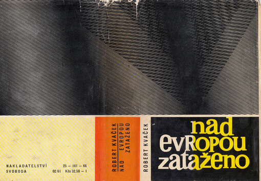 Nad Evropou zataženo : [Československo a Evropa 1933-1937]