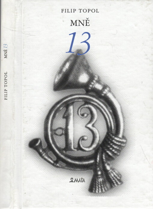 Mně 13 : život v Praze