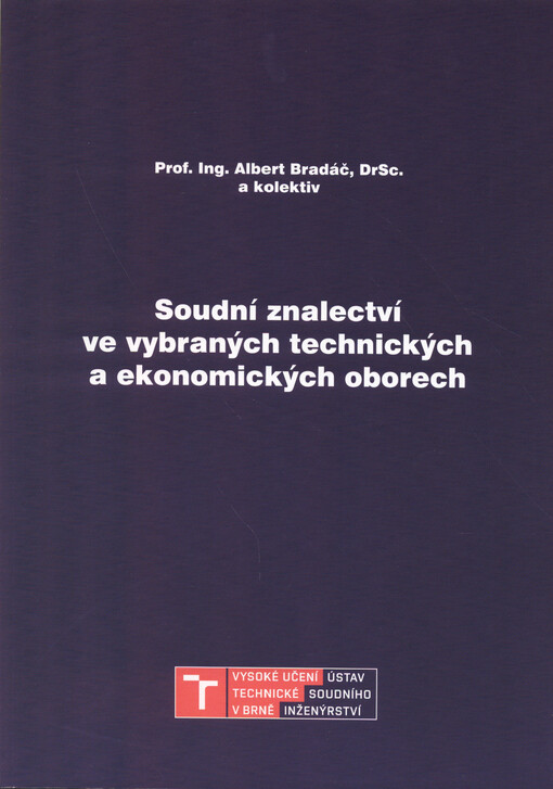 Soudní znalectví ve vybraných technických a ekonomických oborech