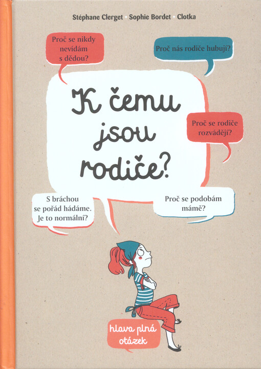 K čemu jsou rodiče?