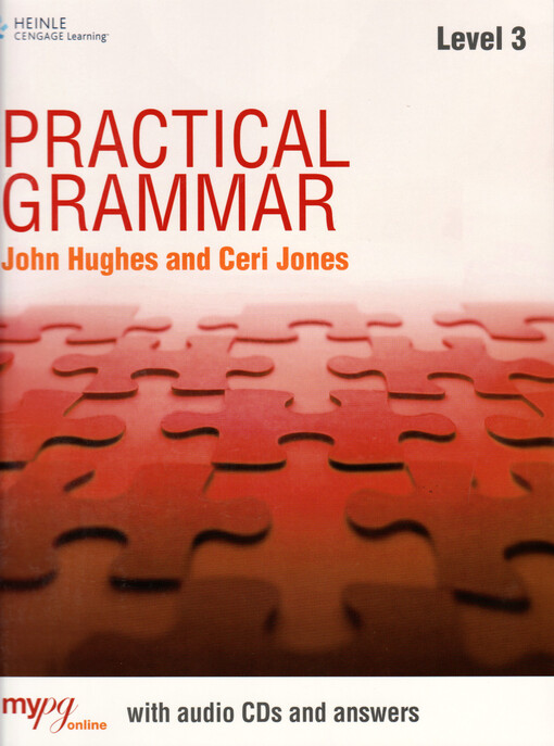 Practical Grammar 3 (B1-B2) Student´s Book with Key a Audio CDs (2) - Riley, David & Hughes, John
Publisher: Heinle