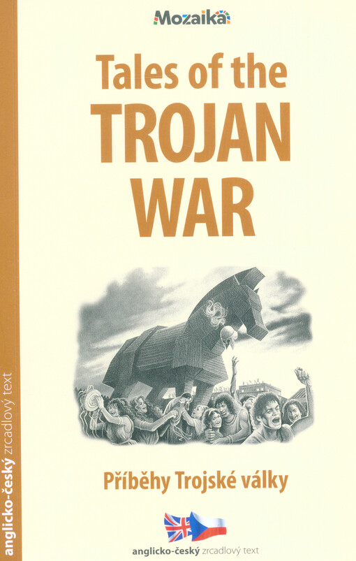 Tales of the Trojan War / Příběhy Trojské války
