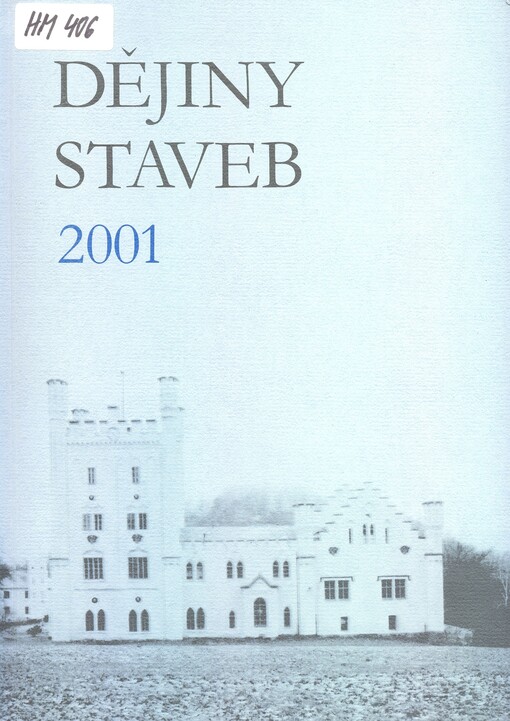 Dějiny staveb :sborník příspěvků z konference Dějiny staveb 2001