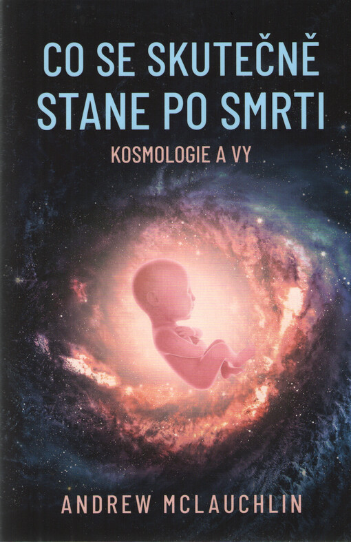 Co se skutečně stane po smrti