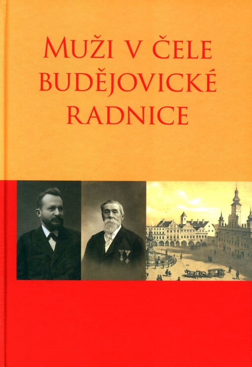 Muži v čele budějovické radnice