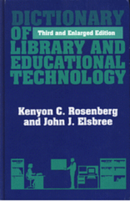 Dictionary of library and educational technology