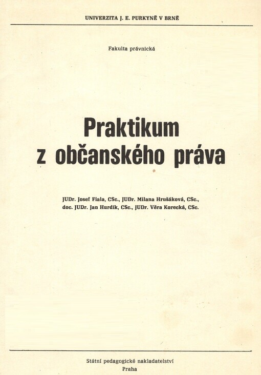 Praktikum z občanského práva :Určeno pro posl. fak. právnické