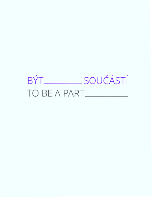 Být součástí = To be a part