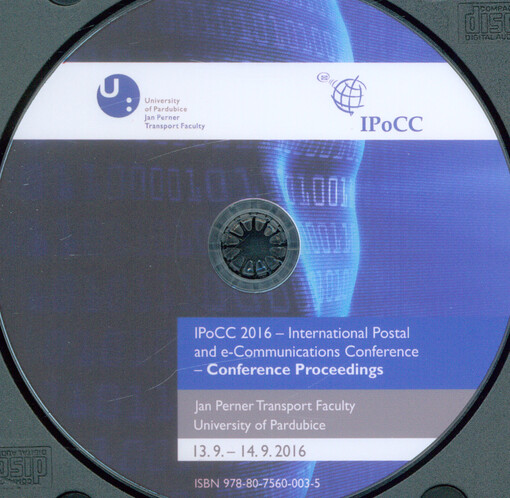 IPoCC 2016 : International Postal and e-Communications Conference : conference proceedings : Jan Perner Transport Faculty, University of Pardubice, 13.9.-14.9.2016