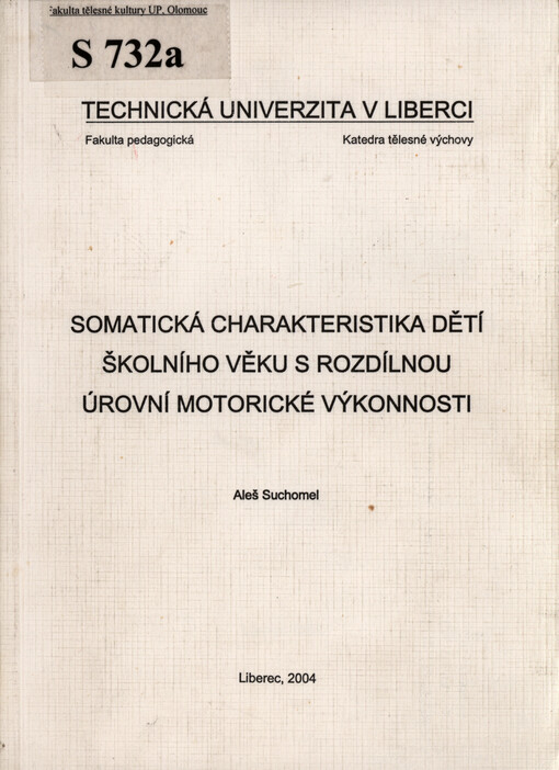 Somatická charakteristika dětí školního věku s rozdílnou úrovní motorické výkonnosti