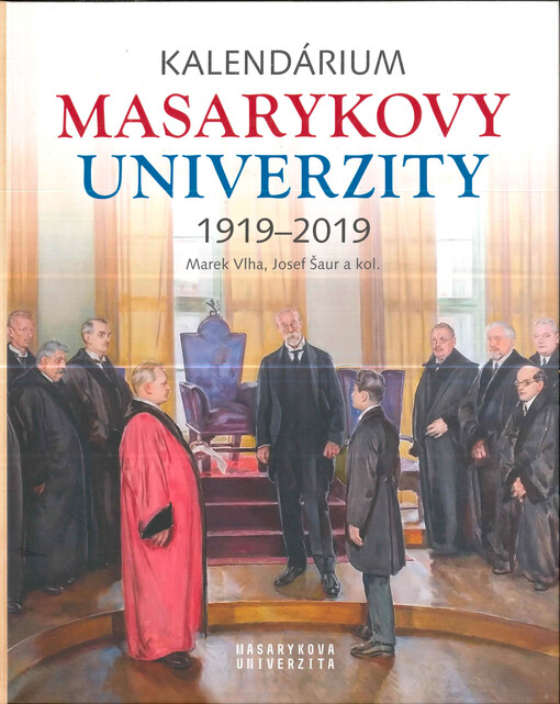 Kalendárium Masarykovy univerzity 1919-2019