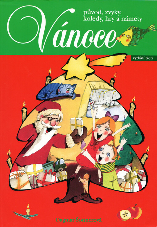 Vánoce: původ, zvyky, koledy, hry a náměty